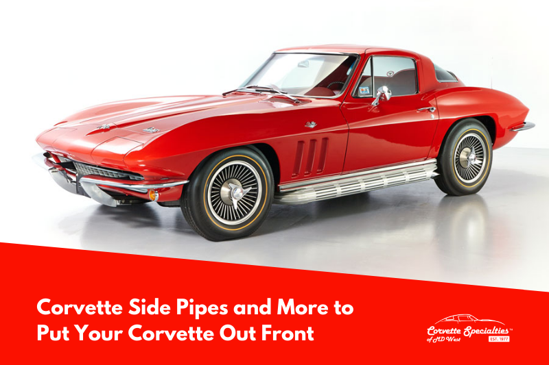Corvette Side Pipes